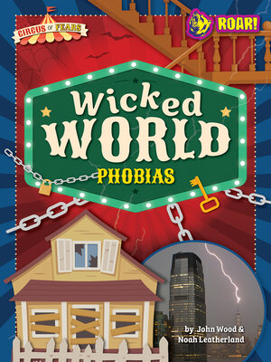 cover image of Wicked World Phobias